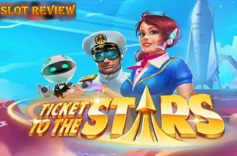 Ticket to the Stars Slot Review